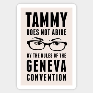 Tammy Does Not Abide Sticker